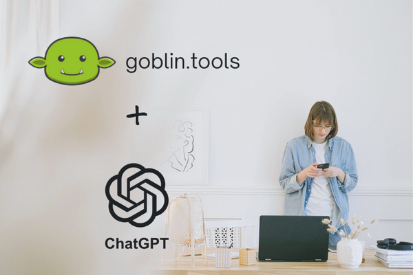 Split screen showing Goblin.tools logo (green goblin character) and ChatGPT logo with person using phone and laptop at desk, representing AI productivity tools
